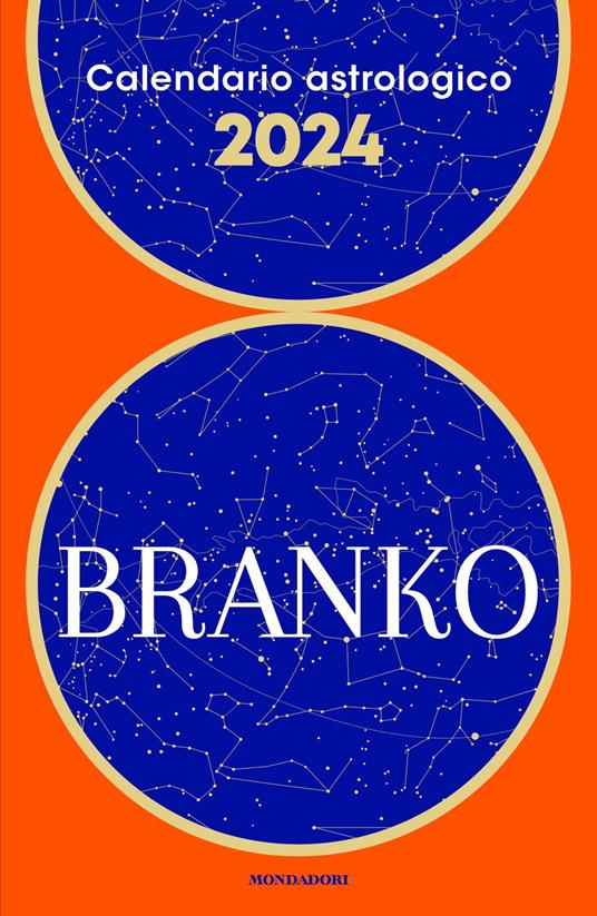 Calendario astrologico 2024. Guida giornaliera segno per segno - Branko - ebook