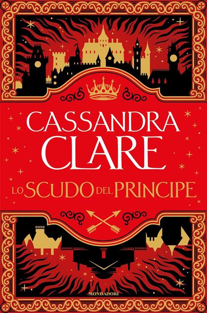 Lo scudo del principe - Cassandra Clare,Roberta Maresca,Alessandra Roccato - ebook