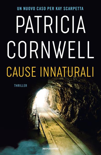 Cause innaturali - Patricia D. Cornwell,Sara Crimi,Laura Tasso - ebook