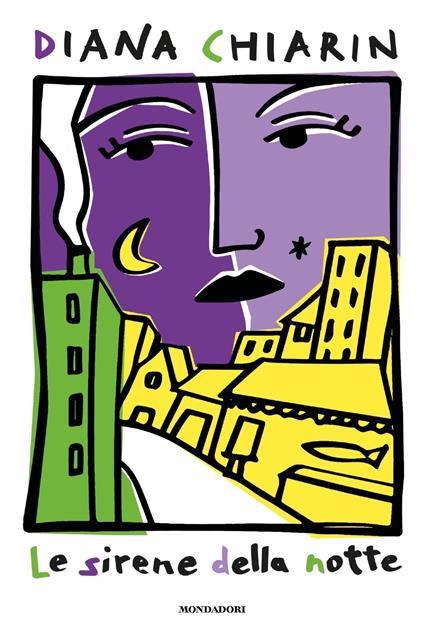 Le sirene della notte - Diana Chiarin - ebook