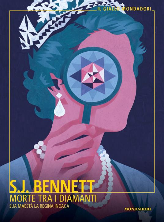 Morte tra i diamanti. Sua Maestà la regina indaga - S. J. Bennett,Chiara Mancini - ebook