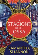 La stagione delle ossa. The bone season. Vol. 1