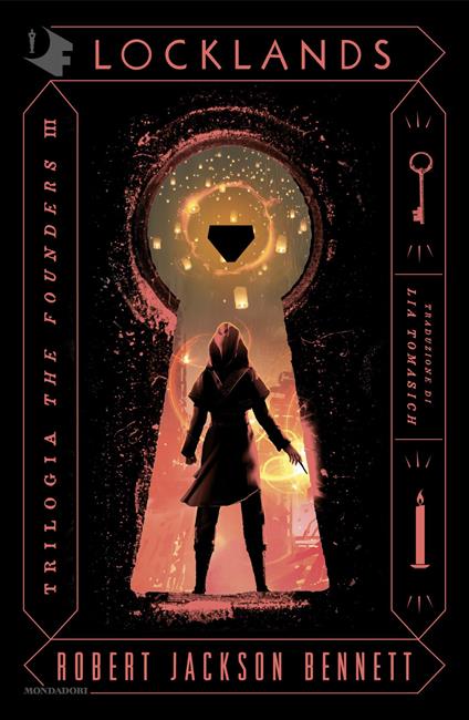 Locklands. The Founders. Vol. 3 - Robert Jackson Bennett,Lia Tomasich - ebook