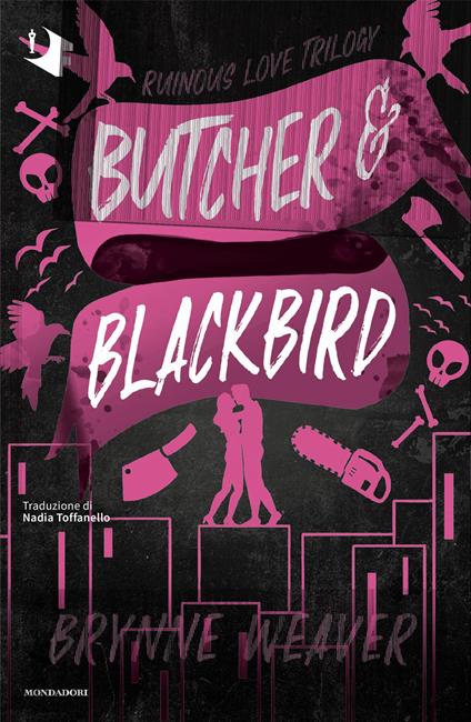Butcher & Blackbird - Brynne Weaver,Nadia Toffanello - ebook
