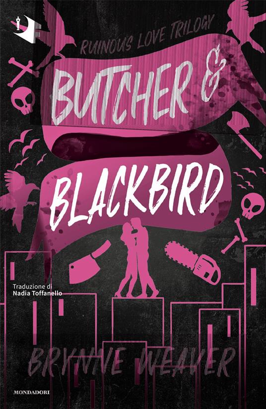Butcher & Blackbird - Brynne Weaver,Nadia Toffanello - ebook
