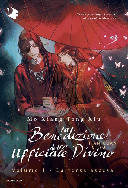 La terza ascesa. La benedizione dell'ufficiale divino. Vol. 1 - Mo Xiang Tong Xiu,Alessandro Montana - ebook