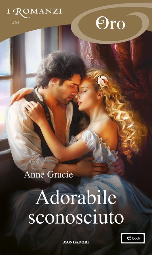 Adorabile sconosciuto. The Merridew sisters. Vol. 3 - Anne Gracie - ebook