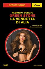 Green Stone. La vendetta di Alia