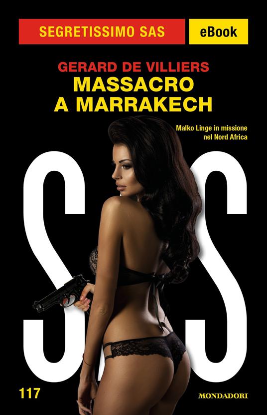 Massacro a Marrakech. SAS - Gerard de Villiers - ebook