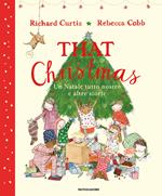 That Christmas. Un Natale tutto nostro e altre storie
