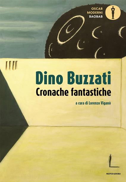 Cronache fantastiche - Dino Buzzati,Lorenzo Viganò - ebook