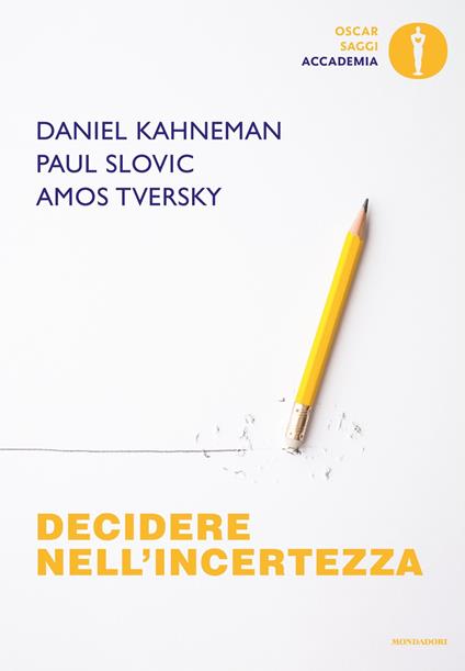 Decidere nell'incertezza - Daniel Kahneman,Sara Barbera - ebook
