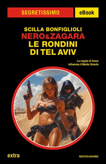 Le Rondini di Tel Aviv. Nero & Zagara - Scilla Bonfiglioli - ebook