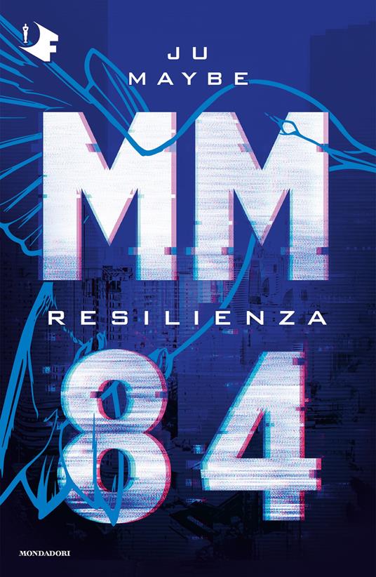 Resilienza. MM84 - Ju Maybe - ebook