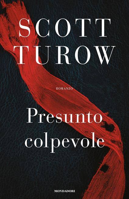 Presunto colpevole - Scott Turow,Sara Crimi,Laura Tasso - ebook
