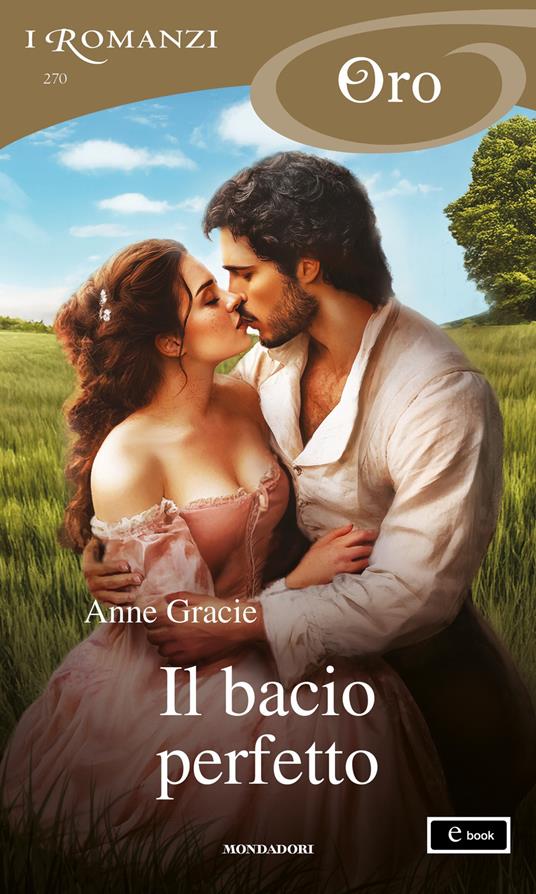 Il bacio perfetto. The Merridew sisters. Vol. 4 - Anne Gracie - ebook