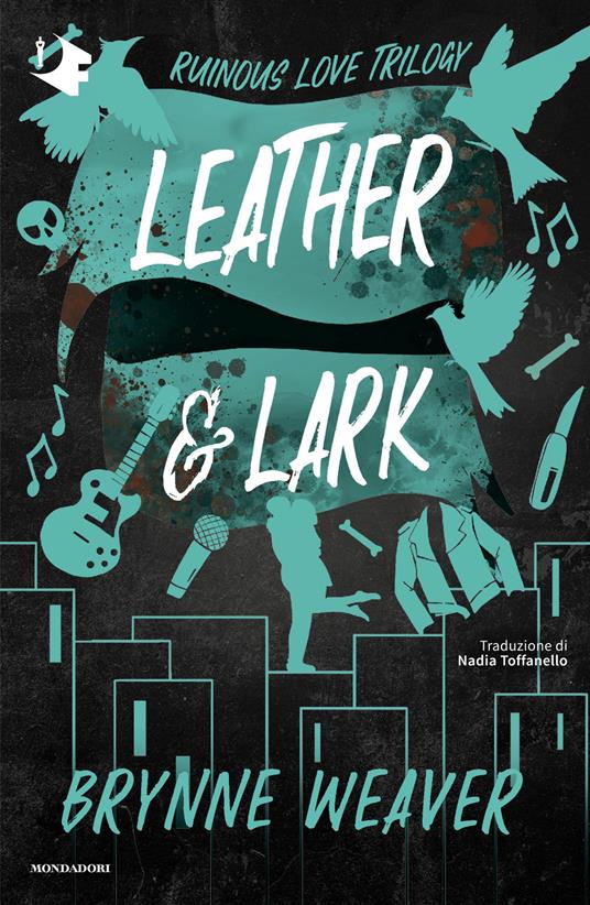 Leather & Lark - Brynne Weaver,Nadia Toffanello - ebook