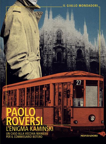 L' enigma Kaminski. Un caso alla vecchia maniera per il commissario Botero - Paolo Roversi - ebook