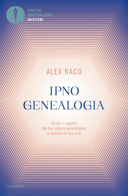 Ipnogenealogia. Scopri i segreti del tuo albero genealogico e cambia la tua vita - Alex Raco - ebook