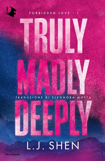 Truly, madly, deeply. Forbidden love. Vol. 1 - L. J. Shen,Eleonora Motta - ebook