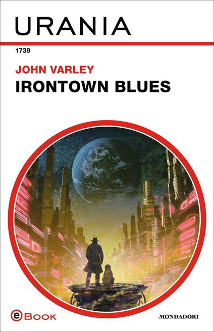 Irontown Blues - John Varley - ebook
