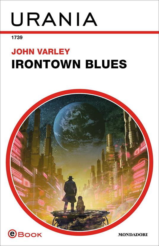 Irontown Blues - John Varley - ebook