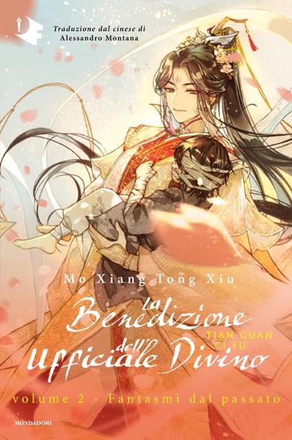 Fantasmi dal passato. La benedizione dell'ufficiale divino. Vol. 2 - Mo Xiang Tong Xiu,Alessandro Montana - ebook