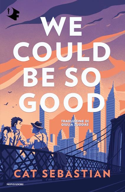 We could be so good. Ediz. italiana - Sebastian Cat,Giulia Zuddas - ebook