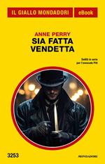 Sia fatta vendetta (Il Giallo Mondadori)