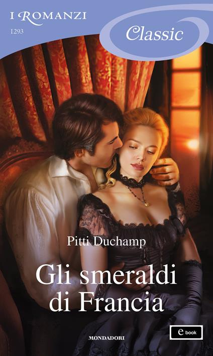 Gli smeraldi di Francia - Pitti Duchamp - ebook