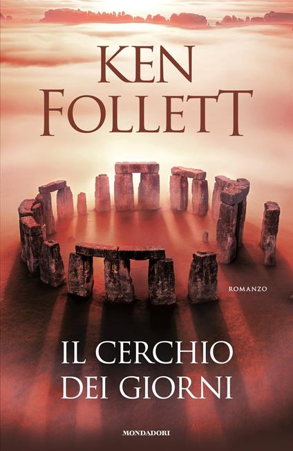 Il cerchio dei giorni - Ken Follett,Annamaria Raffo - ebook