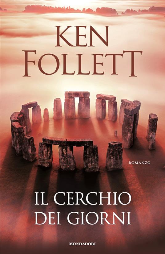 Il cerchio dei giorni - Ken Follett,Annamaria Raffo - ebook