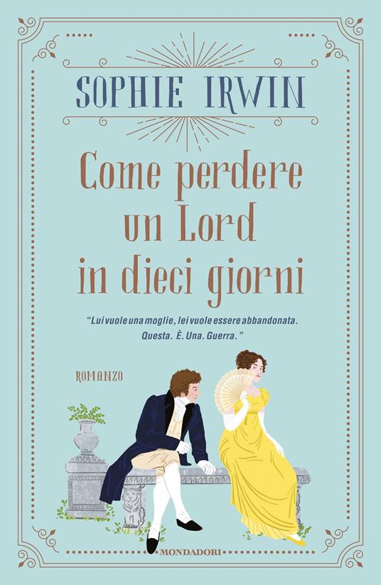 Come perdere un Lord in dieci giorni - Sophie Irwin,Rosa Maria Prencipe - ebook