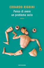Penso di avere un problema serio