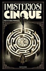 I misteriosi cinque