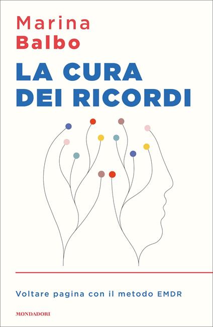 La cura dei ricordi - Marina Balbo - ebook