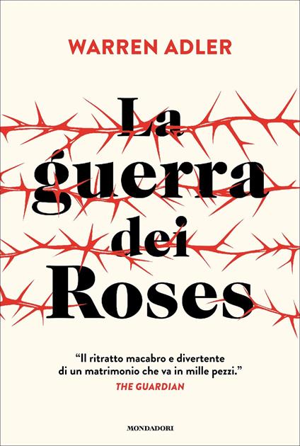 La guerra dei Roses - Warren Adler,Federica Aceto - ebook