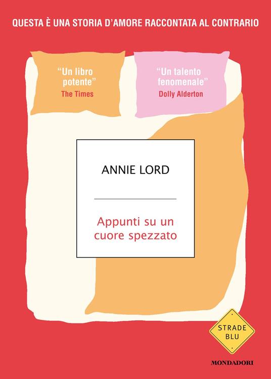 Appunti su un cuore spezzato - Annie Lord,Alessandra Castellazzi - ebook