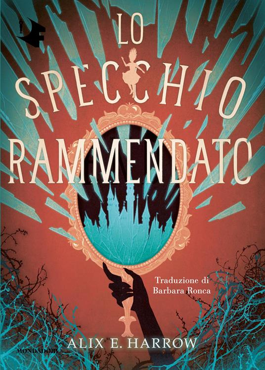 Lo specchio rammendato - Alix E. Harrow,Barbara Ronca - ebook