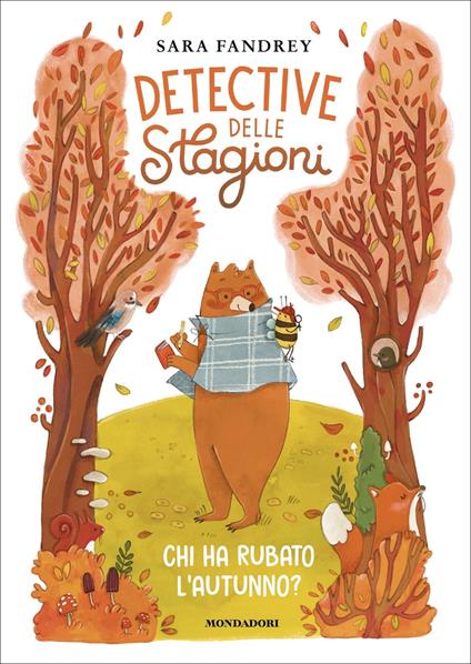 Chi ha rubato l'autunno? Detective delle stagioni - Sara Fandrey - ebook