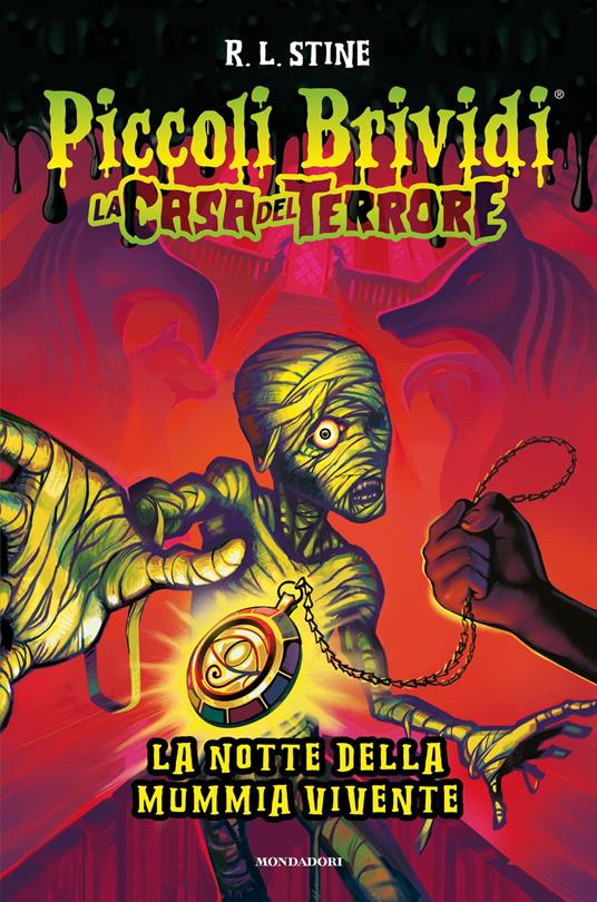 Piccoli brividi. La notte della mummia vivente. La casa del terrore - Robert L. Stine,Cristina Scalabrini - ebook