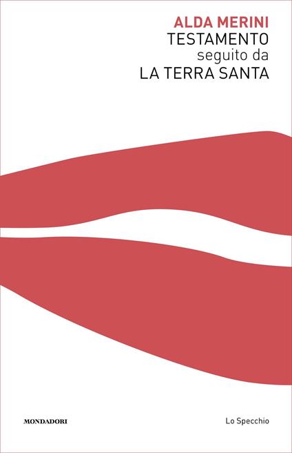 Testamento seguito da La Terra Santa - Alda Merini - ebook