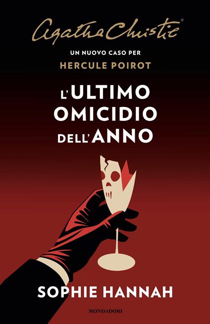 L' ultimo omicidio dell'anno. Un nuovo caso per Hercule Poirot - Agatha Christie®,Sophie Hannah,Alessandra Petrelli - ebook