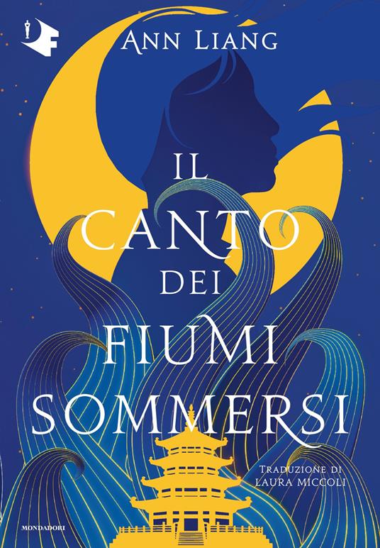 Il canto dei fiumi sommersi - Ann Liang,Laura Miccoli - ebook