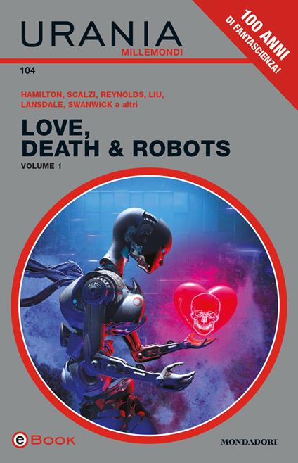 Love, death & robots. Vol. 1 - V.V.A.A. - ebook