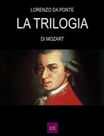 La trilogia di Mozart
