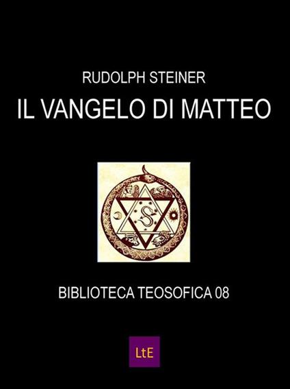 Il Vangelo di Matteo - Rudolf Steiner,Emmelina De Renzis - ebook