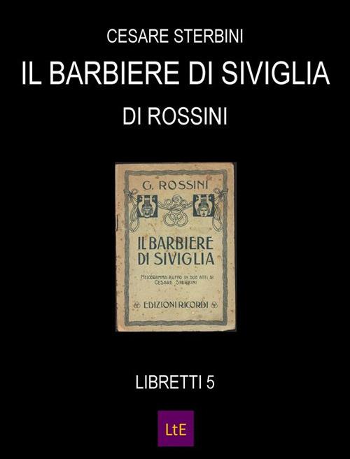 Il barbiere di Siviglia - Gioachino Rossini - ebook