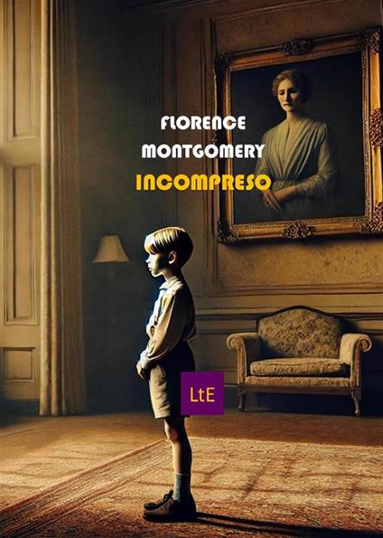 L' incompreso (Misunderstood) - Florence Montgomery - ebook