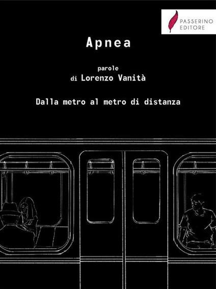 Apnea. Dalla metro al metro di distanza - Lorenzo Vanità - ebook
